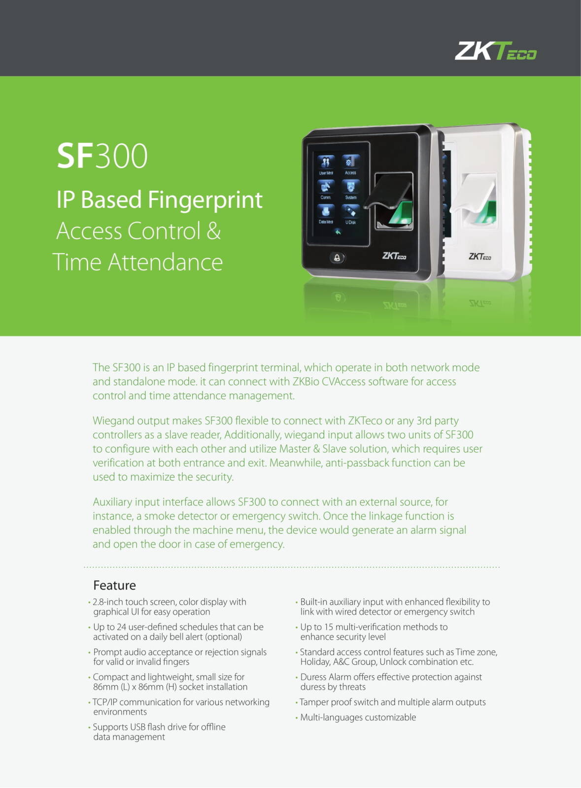 ZKTeco SF300 Fingerprint Access Control with Time Attendance, 2.8" Resistive Touch Screen, ZK Optical Sensor 500DPI, 1500 Fingerprint Capacity, Built-In Auxiliary Input, Black | SF300